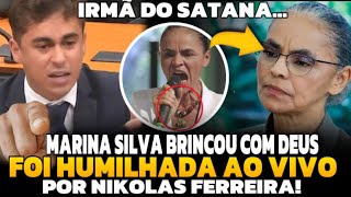 NIKOLAS FERREIRA HUMILHA MARINA SILVA COM RESPOSTA INESPERADA MARINA BRINCOU COM DEUS😱 [upl. by Wadleigh]