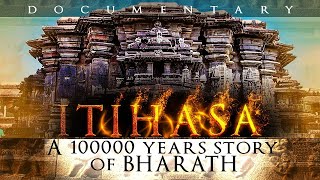 ITHIHASA  A 100000 Years Story of BHARATH  Documentary  English subtitles  Bharat Varsh Project [upl. by Agnese]