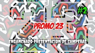 PROMO 23 🔥 ENGANCHADO PARA PRESENTACIÓN DE CAMPERAS 2🧥 \\ KASTRO DEEJAY [upl. by Atinod]