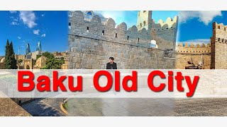 Baku old city Tour Old City Baku Azerbaijan [upl. by Nas674]