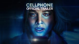 CELLPHONE  Official Trailer  Gravitas Ventures [upl. by Oiratnom475]