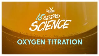 Oxygen Titration — 15SecondScience [upl. by Annaitsirhc]