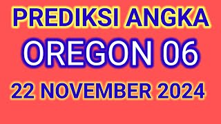 22 November 2024PREDIKSI ANGKA MAIN OREGON 06 HARI INI 22 NOVEMBER 2024 [upl. by Ayenat]