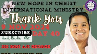 40 Days with God in New Hope in Christ International Ministry Day 40 9 November 2024 [upl. by Anthe]