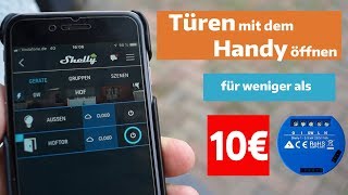 smarter Türöffner für unter 10€ mit Shelly1 [upl. by Cristoforo]