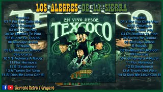 LOS ALEGRES DE LA SIERRA  Desde La Feria De Texcoco DISCO EN VIVO [upl. by Dyoll]