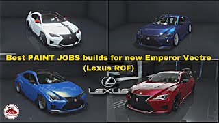 GTA 5  Best Paint Jobs Builds for Emperor Vectre Lexus RCF Dripfeed Vehicle [upl. by Vaclava]