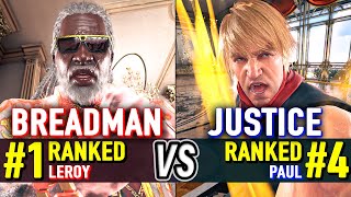 T8 🔥 BREADMAN 1 Ranked Leroy vs JUSTICE 4 Ranked Paul 🔥 Tekken 8 High Level Gameplay [upl. by Yovonnda]