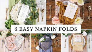 5 Stylish Napkin Folding Ideas Easy Wedding DIY [upl. by Gnagflow]