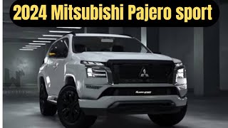 Mitsubishi Pajero sport 2024 price  Mitsubishi Pajero sport 2024 [upl. by Schlessel9]