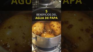 5 Beneficios del agua de papa para la salud [upl. by Edric147]