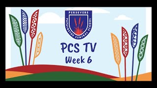 PCS TV Week 6 [upl. by Roux]