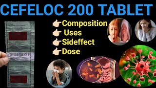 Cefeloc 200 Tablet  Composition Uses Side effect Dose  Anil Sa [upl. by Martina]