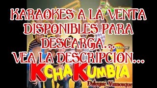 KARAOKES EN VENTA  KACHAKUMBIA [upl. by Khai]