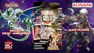 Unboxing Yugioh CHAOS BOX DRAGUNITY KNIGHT GORMFAOBHAR ALBAZ THE ASHEN konami yugioh yugioh25th [upl. by Merceer625]