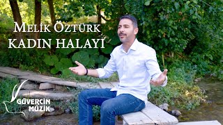 Melik Öztürk  Kadın Halayı  Güvercin Müzik Official © [upl. by Holland]