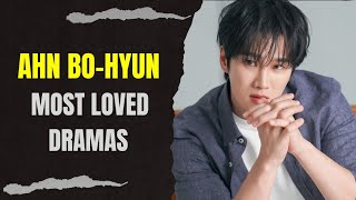 Top 10 Dramas Starring Ahn BoHyun 2023 Updated [upl. by Htevi]