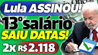 GOVERNO LIBERA 13º Salário ANTECIPADO 1º PARCELA Saiu as DATAS de PAGAMENTO Veja agora [upl. by Lleynod]