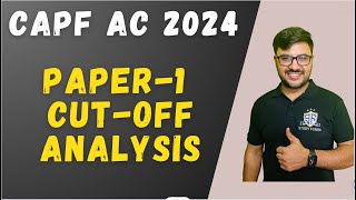 CAPF AC 2024 CutOff Analaysis [upl. by Thirza]