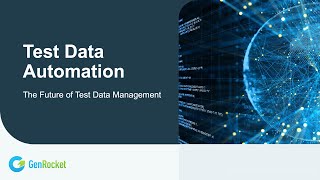 GenRocket Test Data Automation Platform [upl. by Odnomor162]