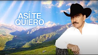 Joan Sebastian – Así Te Quiero Letra Oficial [upl. by Lleynad]