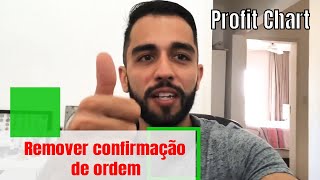 Remover confirmação de ordem Profit Chart  Nelogica [upl. by Hepsoj646]