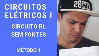 Circuitos Elétricos I  CIRCUITO RL SEM FONTES [upl. by Enyad]