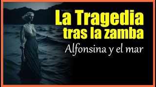 La historia de ALFONSINA Y EL MAR  Folklore Argentino [upl. by Ivets]