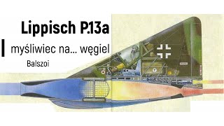 Lippisch P13a  myśliwiec na węgiel [upl. by Evanne]