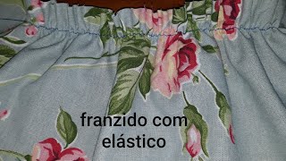 Franzido com elástico [upl. by Asilaj]