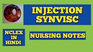 INJECTION SYNVISCmedicinepharmanursing notesnclex in hindiAnitaSharmaGyan [upl. by Haneen]