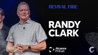 Revival Fire  Pr Randy Clark [upl. by Amalbergas]