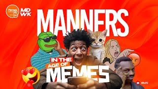 Manners in the Age of Memes  Social Media Etiquette [upl. by Ylurt]