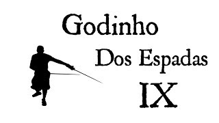 Godinho  Dos Espadas  Regla IX [upl. by Eidroj47]