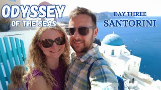 SANTORINI  Day 3  Odyssey of the Seas [upl. by Leong708]