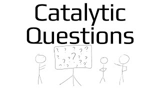 What are Catalytic Questions [upl. by Pelag156]