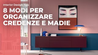 8 modi per utilizzare credenze e madie [upl. by Nosreffej]