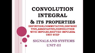 313 Convolution integral  convolution integral properties  Signals and systems [upl. by Franky9]