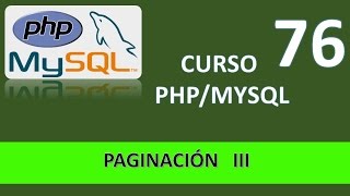 Curso PHP MySql Paginación III Vídeo 76 [upl. by Kery]