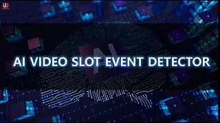 AI VIDEO SLOT EVENT DETECTOR [upl. by Aniez118]