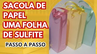 COMO FAZER SACOLA DE PAPEL PARA PRESENTE USANDO UMA FOLHA DE SULFITE A4 MAIS Fácil QUE VOCÊ JÁ VIU [upl. by Annauj551]