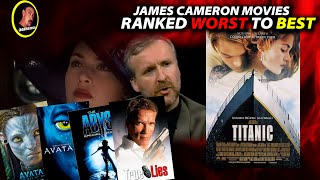 James Cameron Movies  RANKED WORST to BEST [upl. by Ennairej]