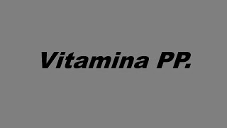 Vitamina PP [upl. by Bevers]