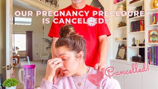 Pregnancy Procedure Cancelled [upl. by Merill67]