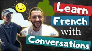 Dialogues en Français  Intermediate French with Nicolas 4 easy french conversation [upl. by Asserat859]