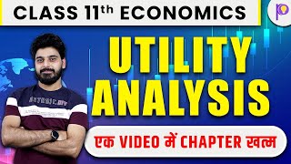 Utility Analysis  One Shot Video  Class 11 Economics 202223  Padhle  Love Kaushik Sir [upl. by Hedi398]