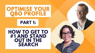 Optimise your QBO Profile  Part 1 How to get to 1 and stand out in the search [upl. by Emmer]