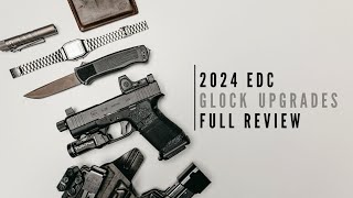 2024 EDC amp Glock Upgrades Tutorial [upl. by Alasdair]