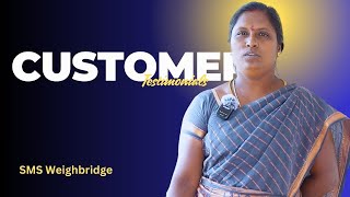 Customer testimonials  SMS Weighbridge  91 9843735555  weighbridges weighbridge salem [upl. by Gayelord]