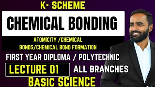 CHEMICAL BONDINGLECTURE 01ATOMICITYCHEMICAL BONDS AND FORMATIONFIRST YEAR DIPLOMAPRADEEP SIR [upl. by Anoy218]